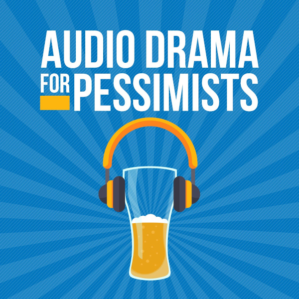 audio_drama_for_pessimists_logo_600x600.jpg