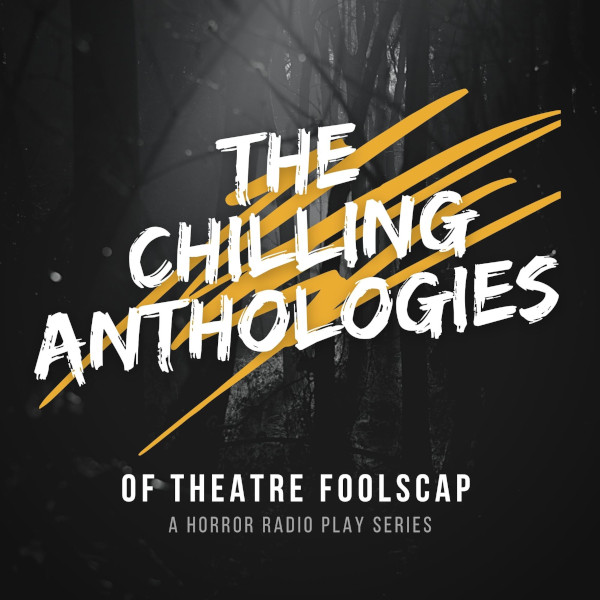 chilling_anthologies_of_theatre_foolscap_logo_600x600.jpg
