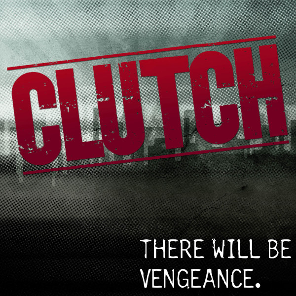 clutch_there_will_be_vengeance_logo_600x600.jpg