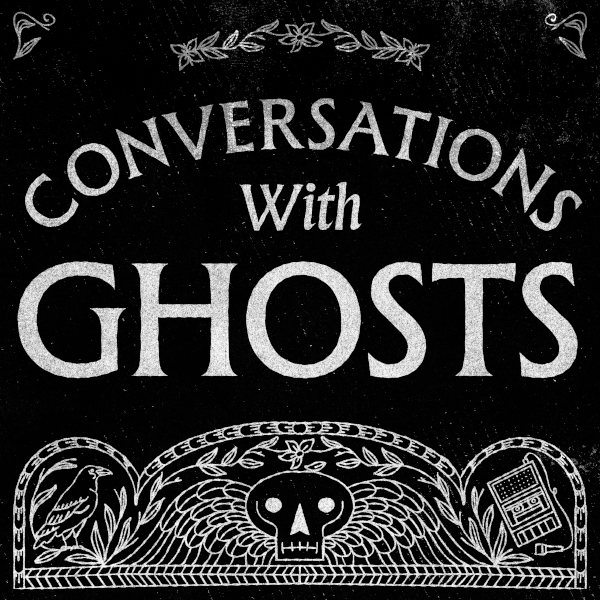 conversations_with_ghosts_logo_600x600.jpg