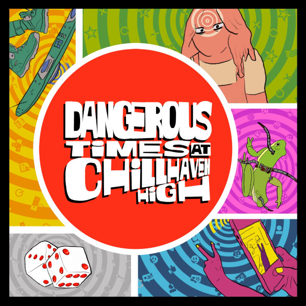 dangerous_times_at_chillhaven_high_logo_600x600.jpg