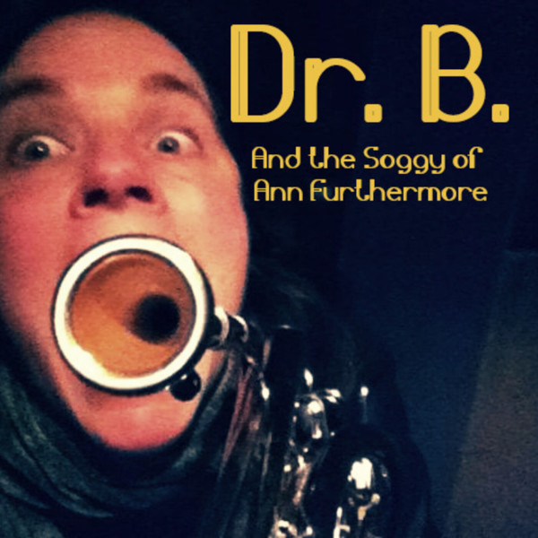dr_b_and_the_soggy_of_ann_furthermore_logo_600x600.jpg