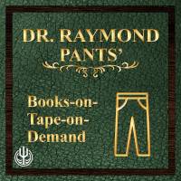 dr_raymond_pants_books_on_tape_on_demand_logo_600x600.jpg