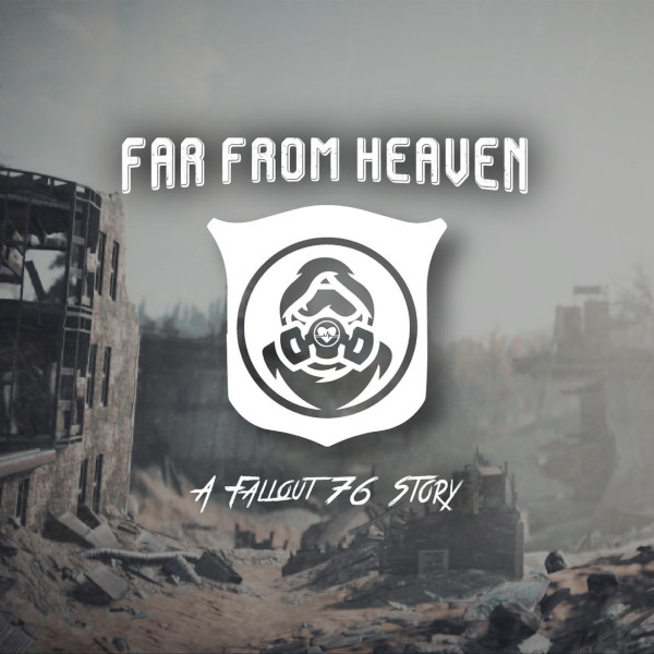 far_from_heaven_a_fallout_76_story_logo_600x600.jpg