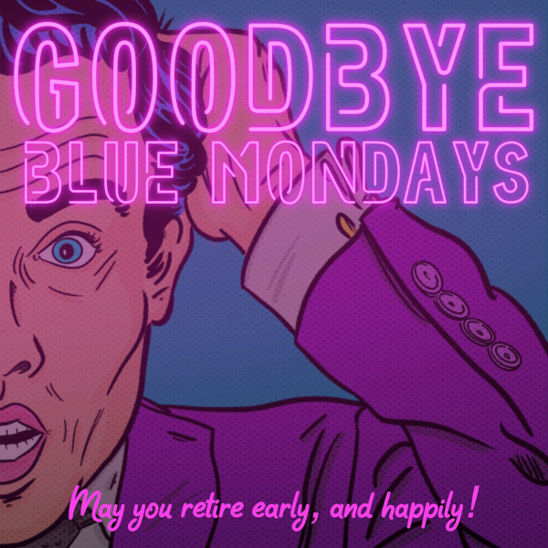 goodbye_blue_mondays_logo_600x600.jpg