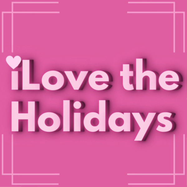 ilove_the_holidays_logo_600x600.jpg