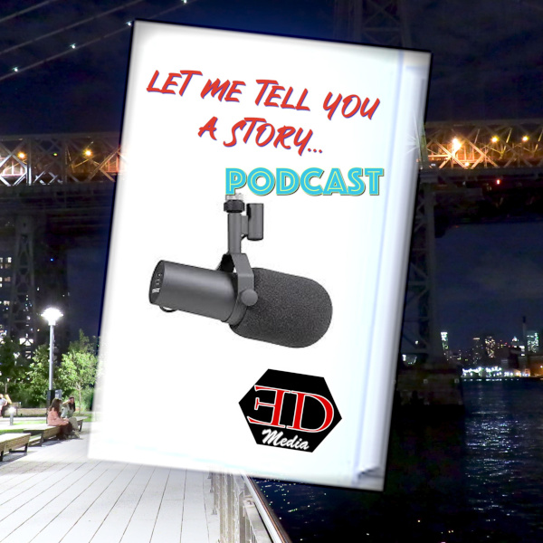 let_me_tell_you_a_story_podcast_everdomo_media_logo_600x600.jpg