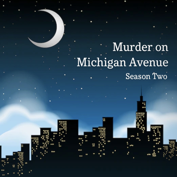 murder_on_michigan_avenue_season_two_logo_600x600.jpg