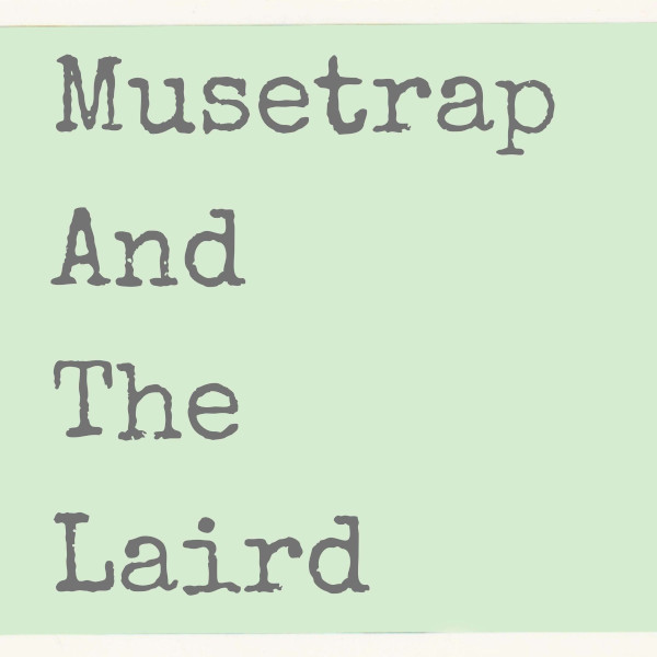 musetrap_and_the_laird_logo_600x600.jpg