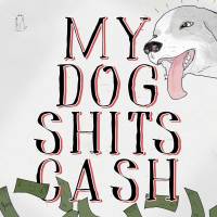 my_dog_shits_cash_logo_600x600.jpg