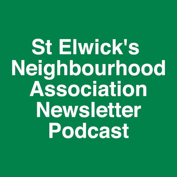 st_elwicks_neighbourhood_association_newsletter_podcast_logo_600x600.jpg
