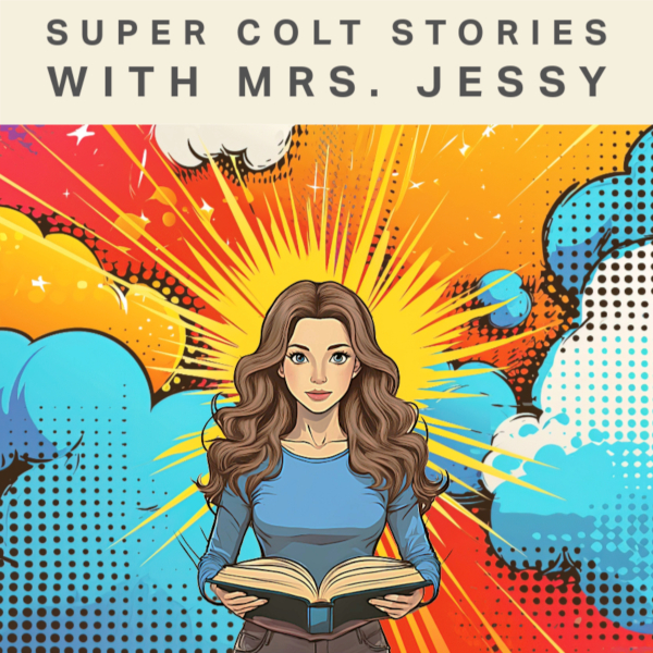 super_colt_stories_with_mrs_jessy_logo_600x600.jpg