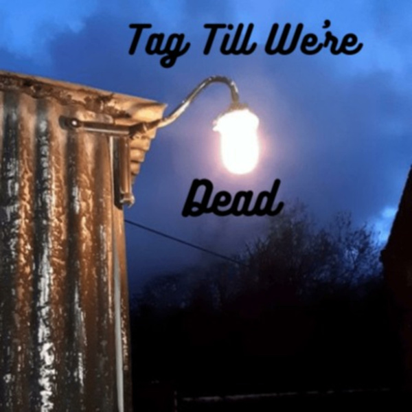 tag_till_were_dead_logo_600x600.jpg