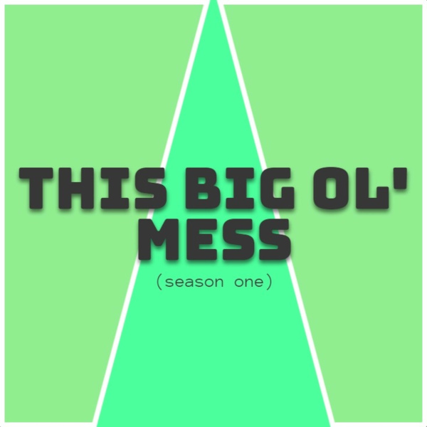 this_big_ol_mess_logo_600x600.jpg