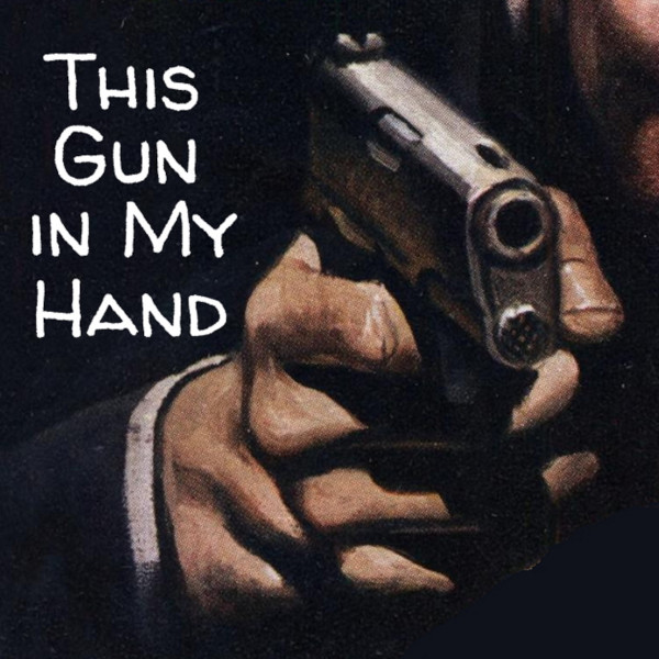 this_gun_in_my_hand_logo_600x600.jpg