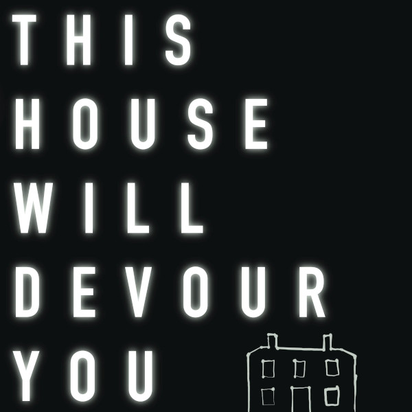 this_house_will_devour_you_logo_600x600.jpg