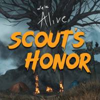 were_alive_scouts_honor_logo_600x600.jpg