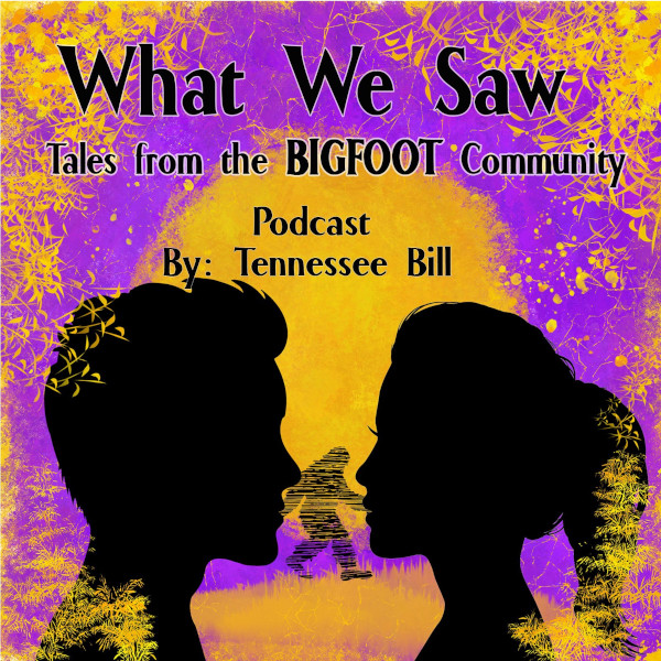what_we_saw_tales_of_the_bigfoot_community_logo_600x600.jpg
