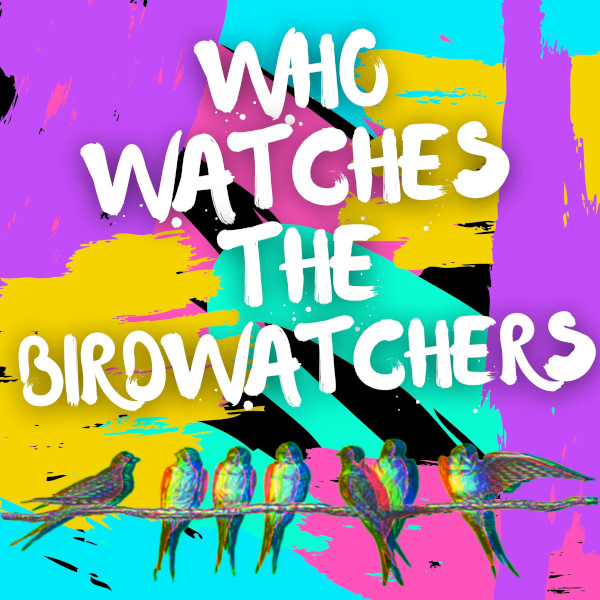 who_watches_the_birdwatchers_logo_600x600.jpg