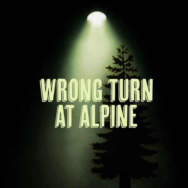 wrong_turn_at_alpine_logo_600x600.jpg